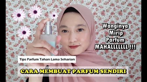 Agar bumbu pecel yang sudah dibuat dapat bertahan lama, simpan di wadah yang kering atau kedap udara, lalu masukkan ke dalam kulkas. CARA MEMBUAT PARFUM SENDIRI | Tips Agar Wangi Parfum Tahan Lama Seharian - YouTube