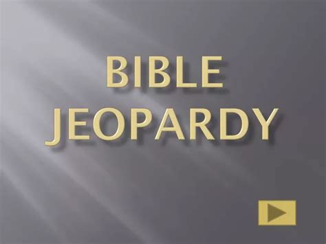 Ppt Bible Jeopardy Powerpoint Presentation Free Download Id1932543