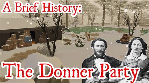 The Donner Party A Brief History Of Survival Cannibalism Youtube