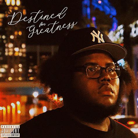 Destined For Greatness Album By Mylesdagoat Spotify