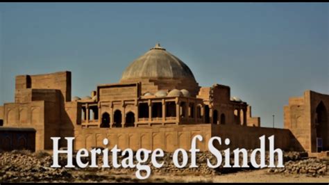 Heritage Of Sindh Visit Of Sindh Youtube