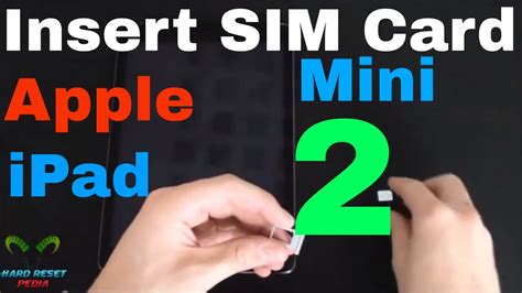 Apple Ipad Mini 2 Inserting The Sim Card Youtube