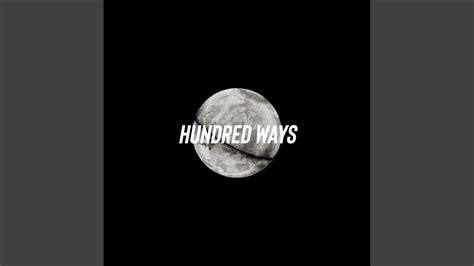 Hundred Ways Youtube