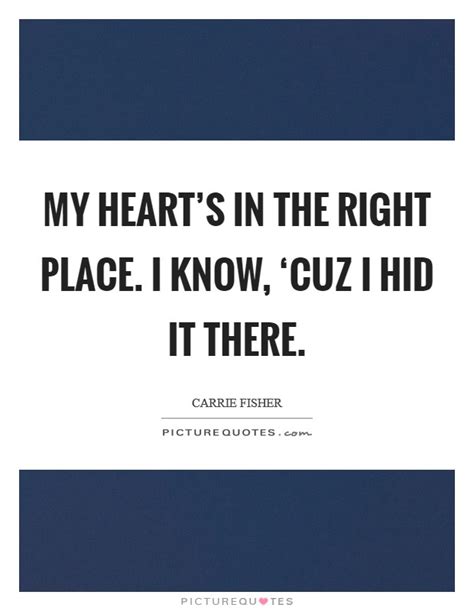 Quotes about knowing your place in the world top 8 knowing your know your place quotes www.morefamousquotes.com. Right Place Quotes & Sayings | Right Place Picture Quotes
