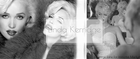 an intimate portrait of linda kerridge immortal marilyn