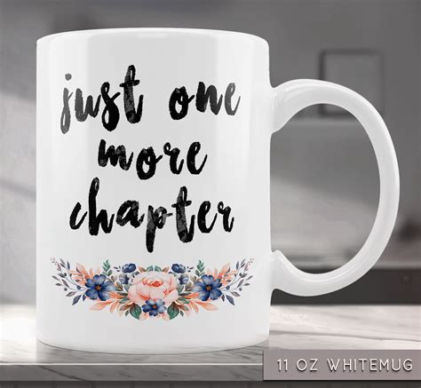 just one more chapter coffee mug bookworm reader book lover etsy