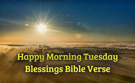 30happy Tuesday Blessings With Prayer Bible Verse