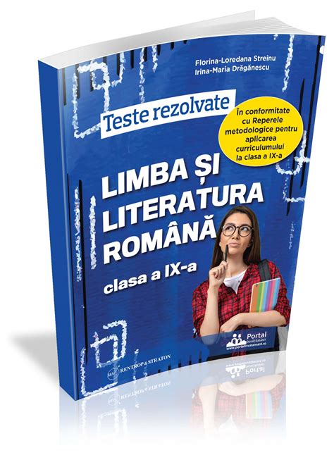 Teste Rezolvate Limba Si Literatura Romana Clasa A Ix A