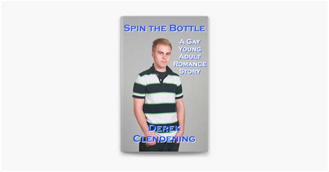 ‎spin The Bottle A Gay Young Adult Romance Story Trên Apple Books