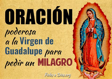 Oración A La Virgen De Guadalupe Para Pedir Un Milagro Oracion A La