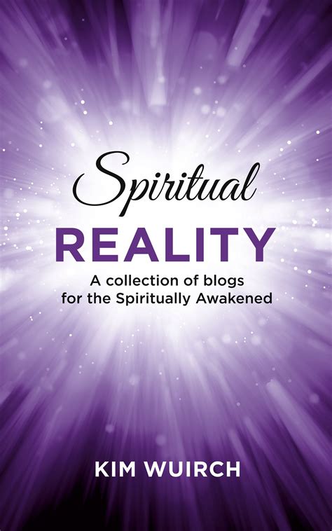 Spiritual Reality Spiritual Reality Spiritually Awakened Spirituality