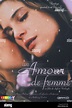 Un amour de femme Un amour de femme Year: 2001 - France affiche, poster ...
