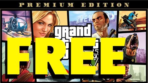 How To Get Gta 5 For Free The Grand Theft Auto V Premium Edition