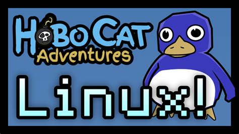 Hobo Cat Adventures Linux Support Steam News