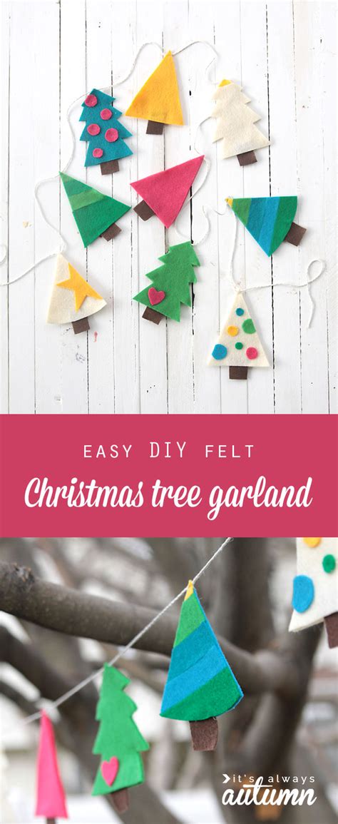 Easy Diy Felt Christmas Tree Garland Simple Holiday Decor