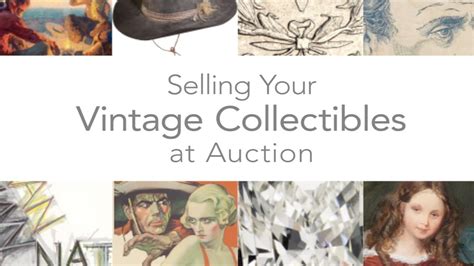 Heritage Auctions Selling Your Vintage Collectibles At