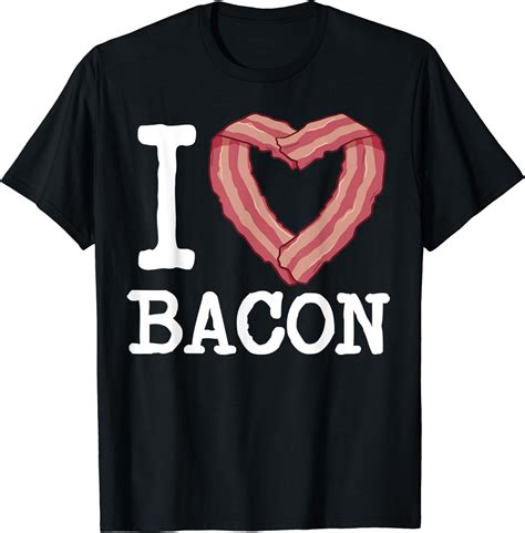 I Heart Bacon Funny I Love Bacon T Shirt Uk Fashion