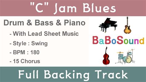 C Jam Blues Backing Track Full Track Piano And Bass And Drum Youtube