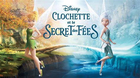 Regarder Clochette Et Le Secret Des Fées Film Complet Disney
