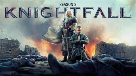 Knightfall Season 2 Teaser Mark Hamill Rotten Tomatoes