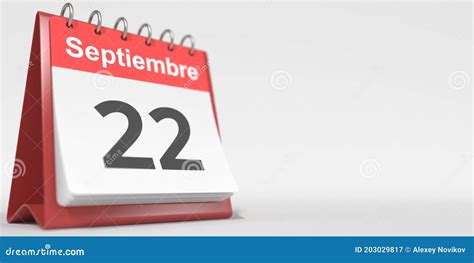 September 22 Date Written In Spanish On The Flip Calendar 3d Rendering