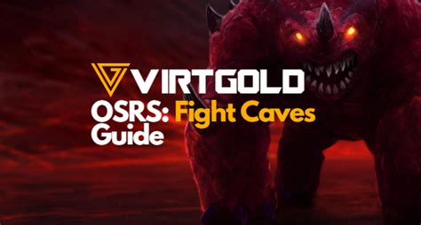Osrs Fight Caves Guide 2023 Virtgold