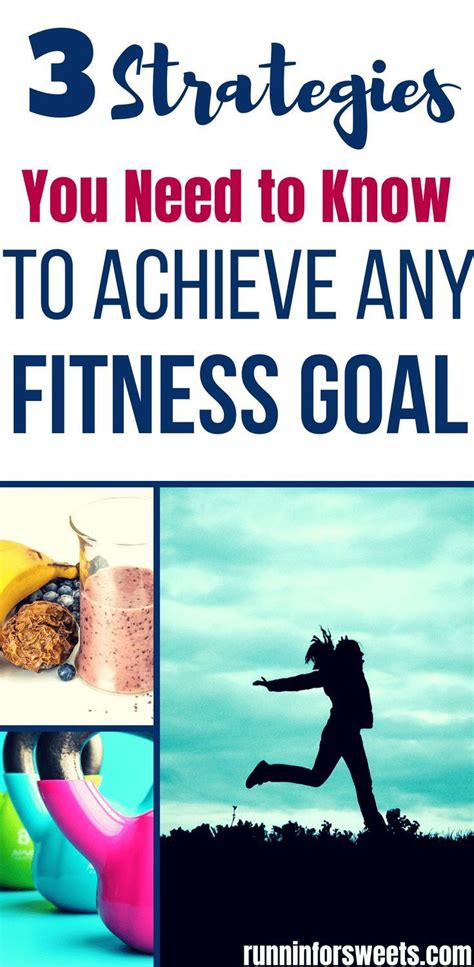 3 Genius Strategies To Achieve Your Fitness Goals Runnin For Sweets