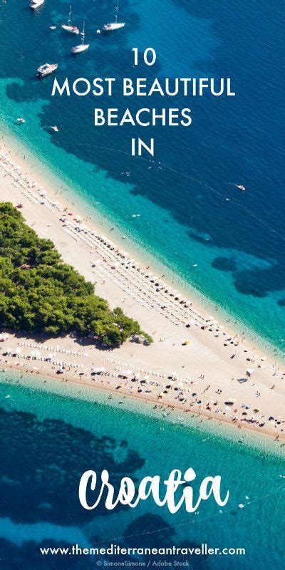10 Most Beautiful Beaches In Croatia The Mediterranean Traveller Travel Destinations Beach