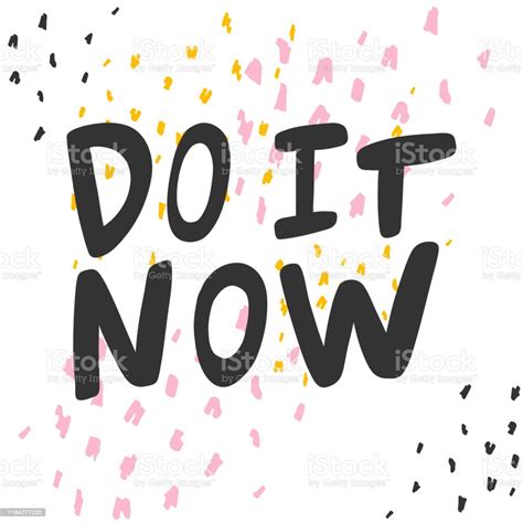 Do It Now Sticker For Social Media Content Vector Hand Drawn