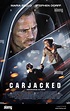 El título de la película original: CARJACKED. Título en inglés ...