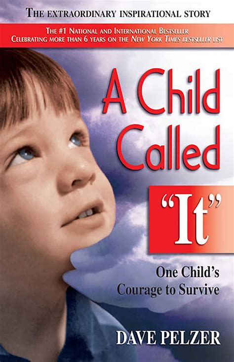 A Child Called It | Book by Dave Pelzer | Official Publisher Page ...