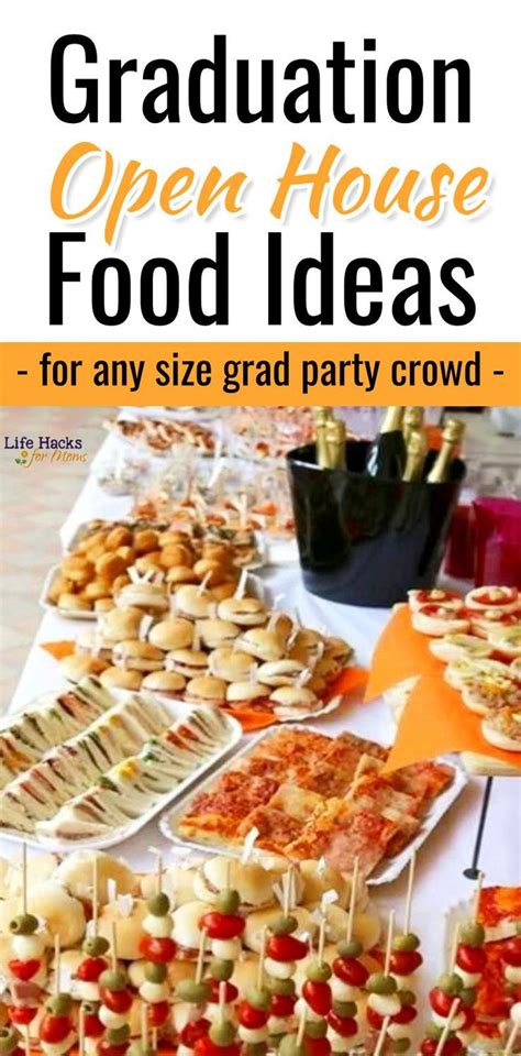 Graduation Party Finger Food Ideas For Open House Grad Party 2023 Graduation Party Foods Easy