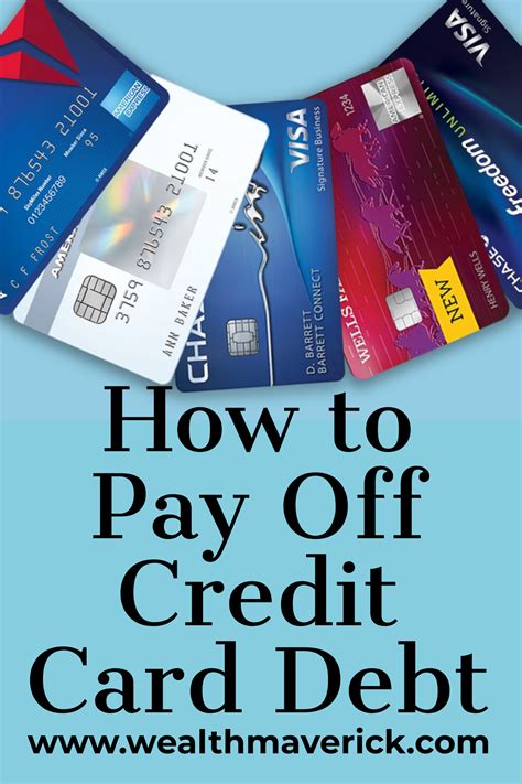 7 Tips On How To Pay Off Credit Card Debt Paying Off Credit Cards
