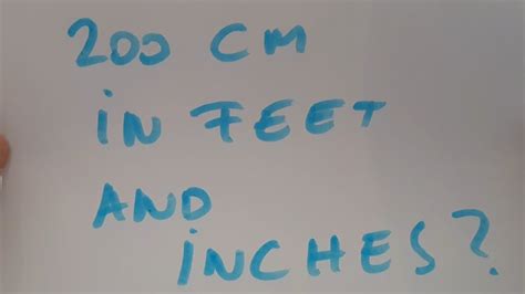 200 Cm In Feet And Inches Youtube
