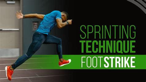 Sprinting Technique Sprint Faster With A Proper Foot Strike Youtube