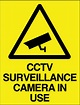 CCTV Surveillance camera in use sign