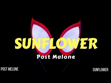 And you'll be left in the dust, unless i stuck by ya. Post Malone, Swae Lee - Sunflower (Lyrics) Spider-Man Song ...