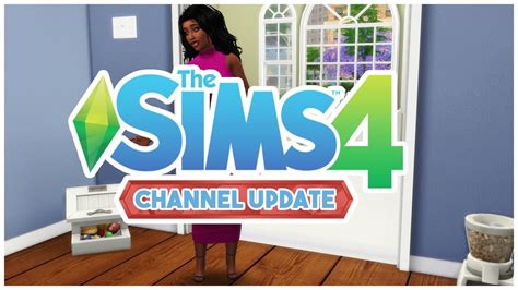 🍿the Sims 4 Channel Update Whats Been Going On💕 Youtube