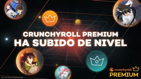 Crunchyroll Presenta Sus Nuevos Niveles De Suscripción Haciendo El