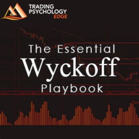 The Essential Wyckoff Playbook By Dr Gary Dayton Trad