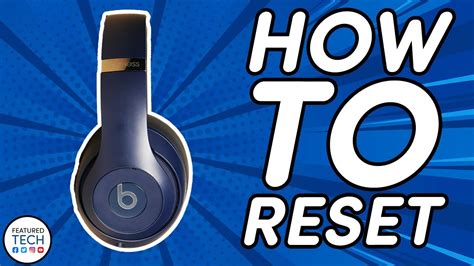 How To Reset Beats Studio 3 Headphones Resetting Beats Studio 3