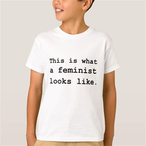 This Is What A Feminist Looks Like T Shirt Zazzle