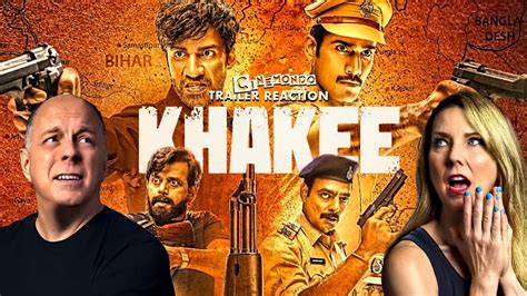 khakee the bihar chapter trailer reaction hindi neeraj pandey karan tacker youtube