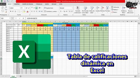 Tabla de calificaciones dinámica en Excel Obtén las calificaciones de tus alumnos al momento