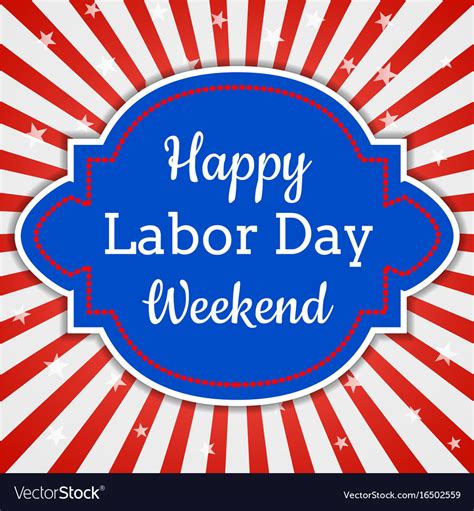 Happy Labor Day Weekend Royalty Free Vector Image