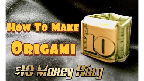How To Make 10 Money Ring Origami Youtube