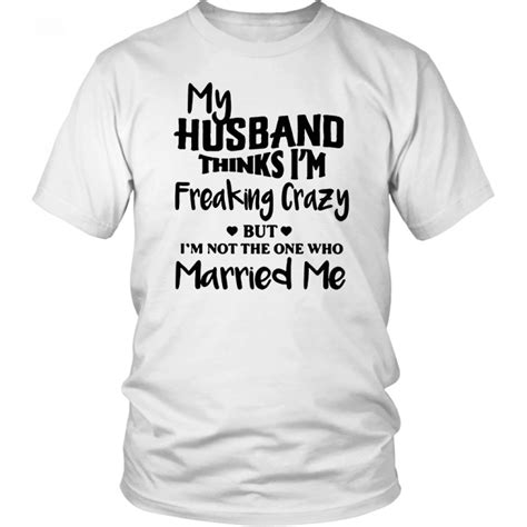 My Husband Thinks Im Freaking Crazy But Im Not The One Who Married Me