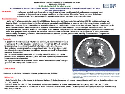 Through the use of ct scans, calcifications are seen primarily in the basal ganglia and in other areas such a. (PDF) P236 PARKINSONISMO VERSUS ENFERMEDAD DE FAHR CON ...