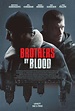 Brothers by Blood (2021) Tickets & Showtimes | Fandango