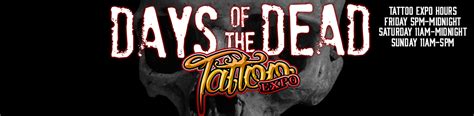 Days Of The Dead Tattoo Expo